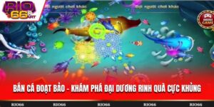 Bắn Cá Đoạt Bảo