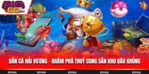 Bắn Cá Hải Vương