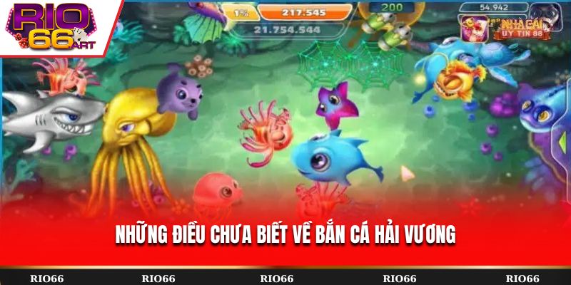 Những điều chưa biết về Bắn Cá Hải Vương