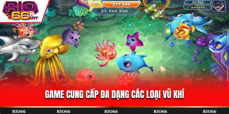Game cung cấp đa dạng các loại vũ khí
