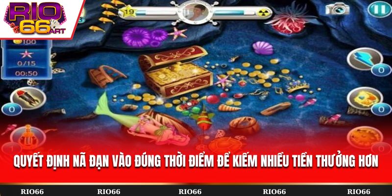 Quyết định nã đạn vào đúng thời điểm để kiếm nhiều tiền thưởng hơn