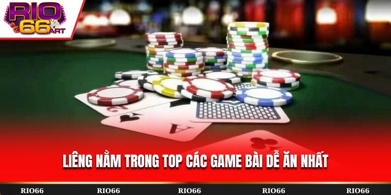 Liêng nằm trong top các game bài dễ ăn nhất