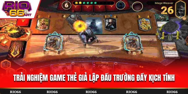 Trải nghiệm game thẻ giả lập đấu trường đầy kịch tính