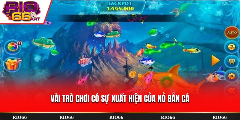 Vài trò chơi có sự xuất hiện của nỏ bắn cá